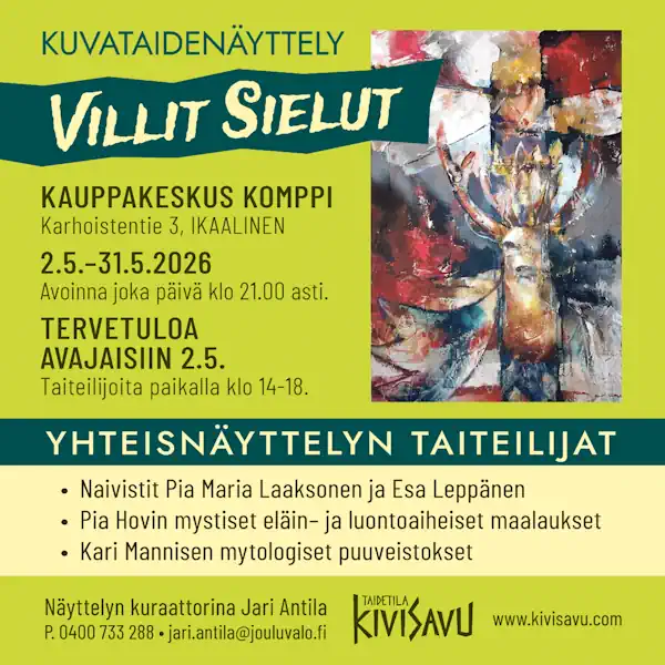 KUVATAIDENÄYTTELY VILLIT SIELUT 2.5.–31.5.2026 Kauppakeskus Kompissa Ikaalisissa. KUVATAIDENÄYTTELY VILLIT SIELUT 2.5.–31.5.2026 Kauppakeskus Kompissa Ikaalisissa.